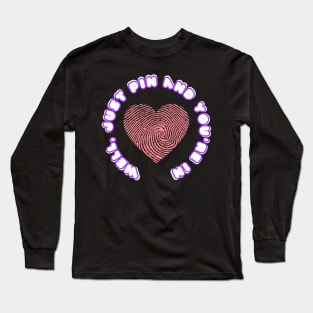 Well, just pin and you're in - white letters with a purple border on a black background. Long Sleeve T-Shirt